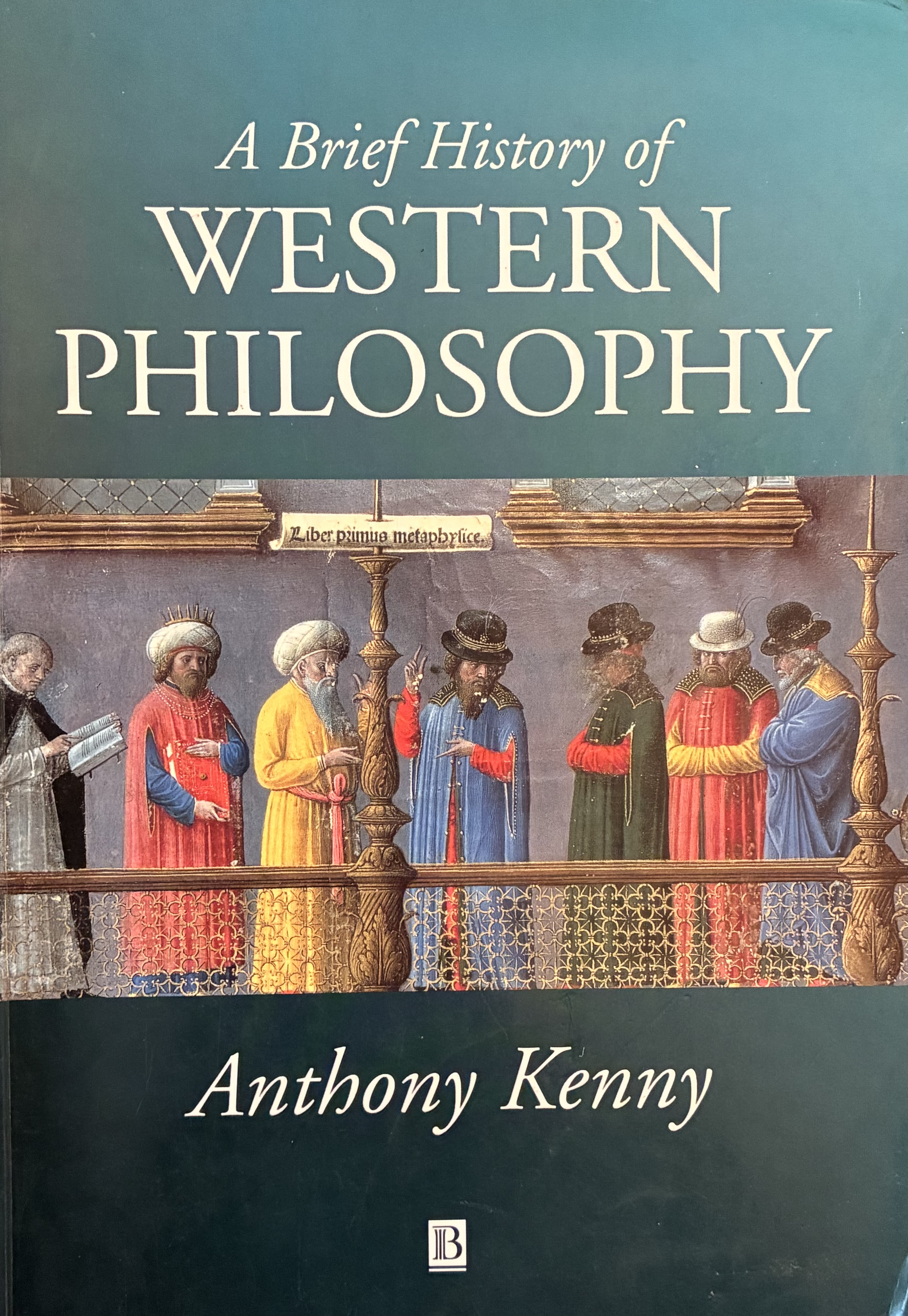 A Brief History of Western Philosophy, by Anthony Kenny