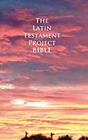 The Latin Testament Project Bible